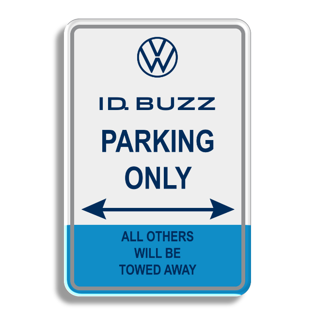 ID. Buzz Parking Only Sign