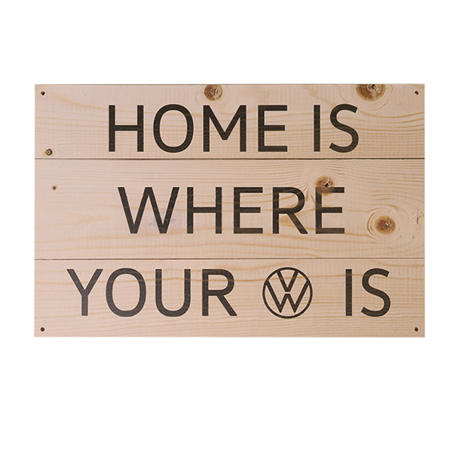 Home Is Where Your VW Is-Wood Sign